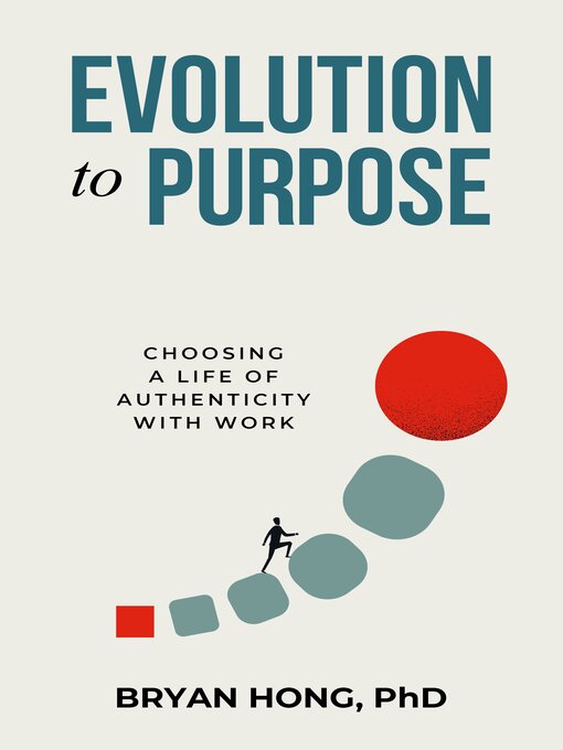 Title details for Evolution to Purpose by Bryan Hong - Available